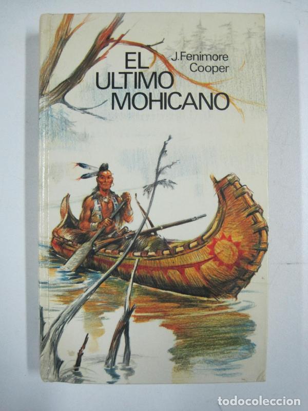Libros: El &uacute;ltimo mohicano / James Fenimore Cooper - Foto 1