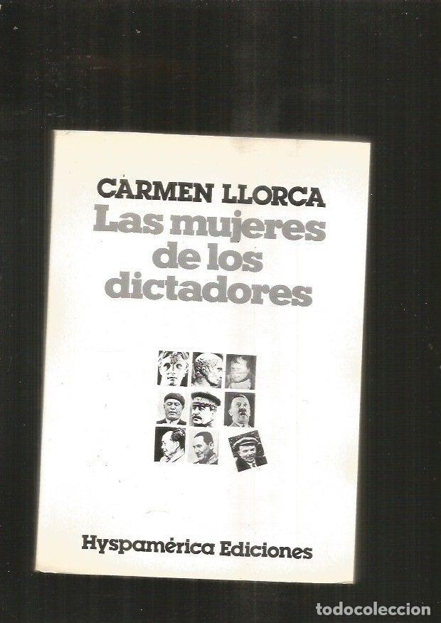 Libros: MUJERES DE LOS DICTADORES - LAS - LLORCA, CARMEN - Foto 2
