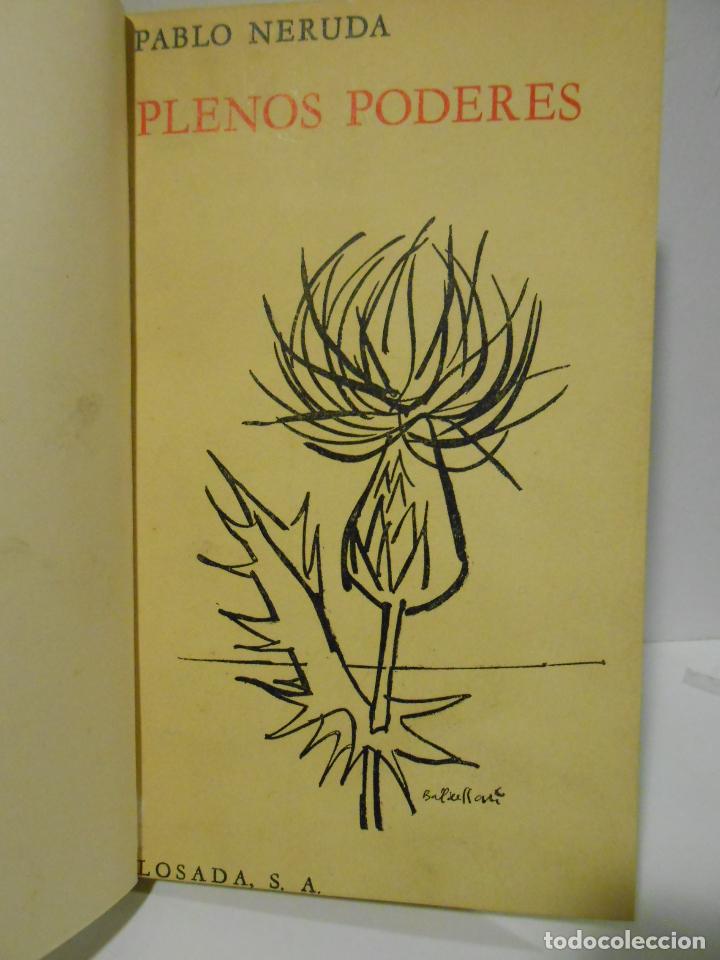 Libros: NERUDA, Pablo.- - Plenos Poderes. - Foto 1