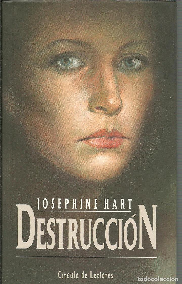Libros: DESTRUCCION - JOSEPHINE HART - Foto 1