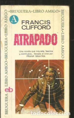 Libros: ATRAPADO - Clifford,Francis - Foto 1