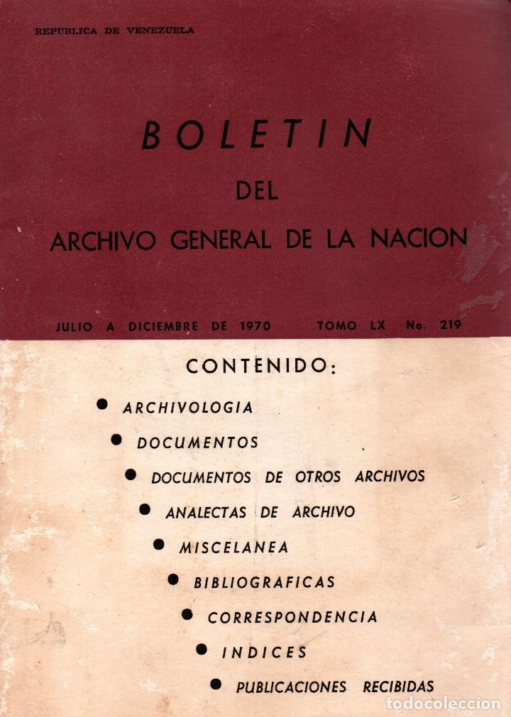 Libros: BOLET&Iacute;N DEL ARCHIVO GENERAL DE LA NACI&Oacute;N. TOMO LX N&ordm; 219. JULIO A DICIEMBRE 1970