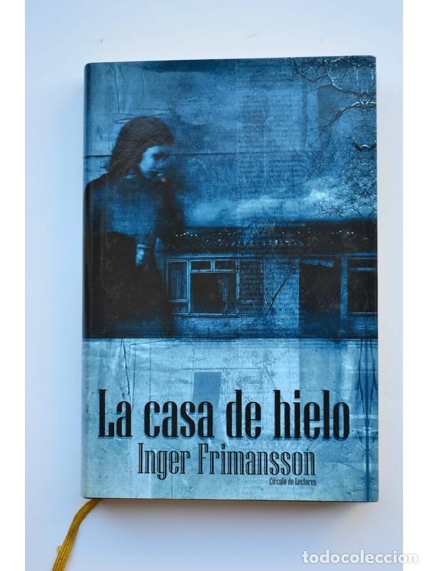 Libros: La casa de hielo - FRIMANSSON, Inger - Foto 1