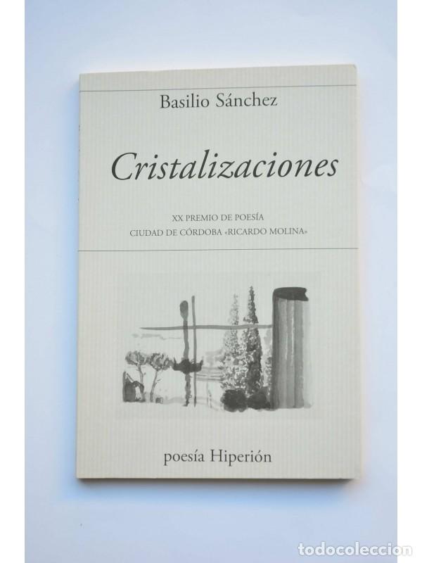 Libros: Cristalizaciones - S&Aacute;NCHEZ, Basilio - Foto 1