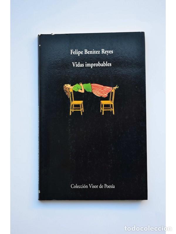 Libros: Vidas improbables - BEN&Iacute;TEZ REYES, Felipe - Foto 1