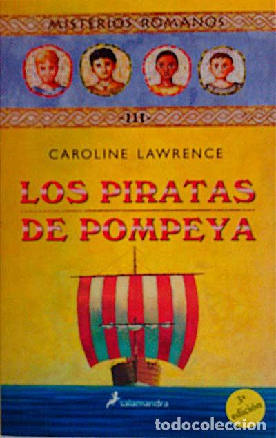 Libros: Los piratas de Pompeya - Caroline Lawrence - Foto 1