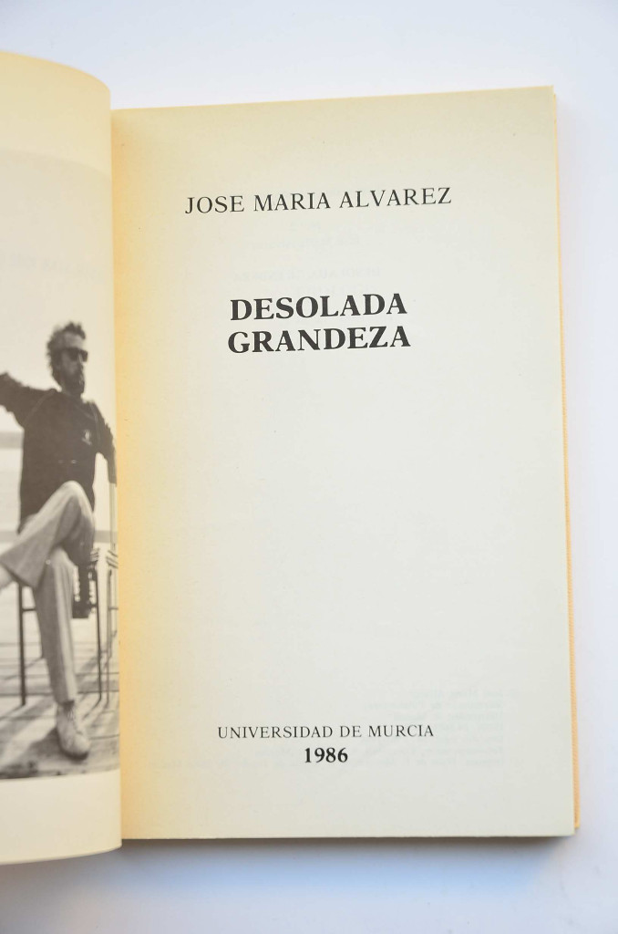 Libros: Desolada grandeza - &Aacute;LVAREZ, Jos&eacute; Mar&iacute;a - Foto 2