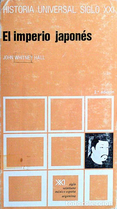 Libros: El imperio japon&eacute;s - John Whitney Hall - Foto 1