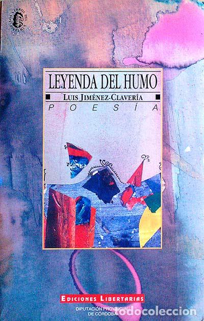 Libros: LEYENDA DEL HUMO - Luis Jim&eacute;nez-Claver&iacute;a - Foto 1