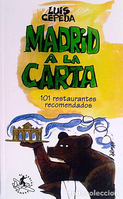Libros: Madrid a la carta - Luis Cepeda - Foto 1