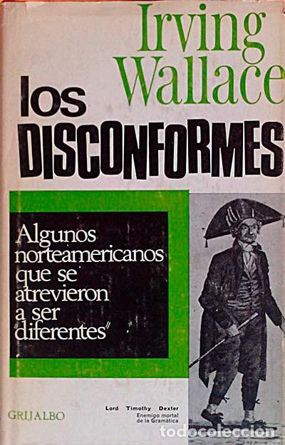 Libros: Los disconformes - Irving Wallace - Foto 1