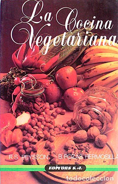 Libros: La cocina vegetariana - Peysson, R.S. - Foto 1