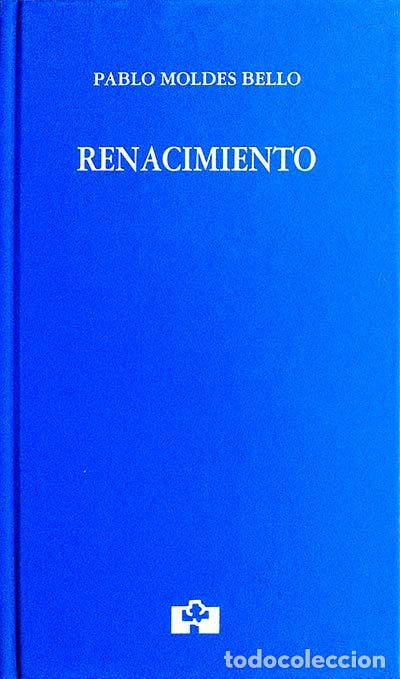 Libros: RENACIMIENTO - Pablo Moldes Bello - Foto 1