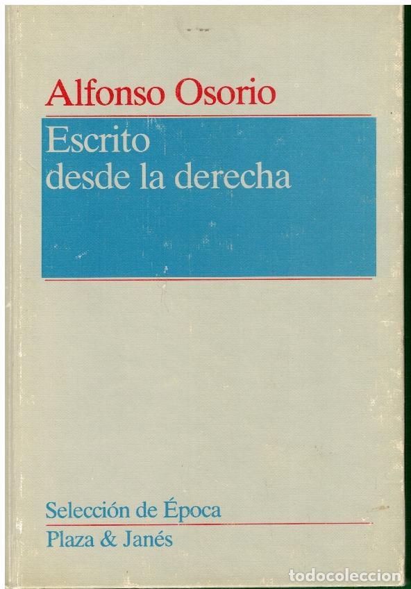 Libros: ESCRITO DESDE LA DERECHA. 1&ordf; edici&oacute;n. - Foto 1