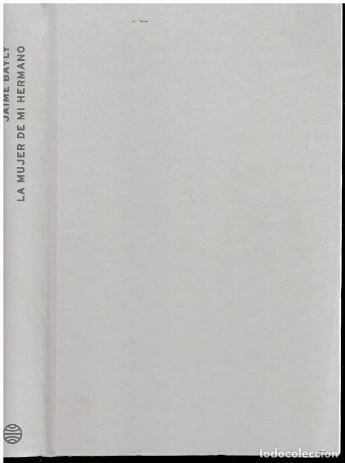Libros: LA MUJER DE MI HERMANO. 1&ordf; edici&oacute;n. - Foto 1