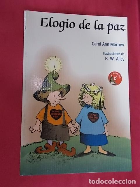 Libros: ELOGIO DE LA PAZ. CAROL ANN MORROW. SAN PABLO. - Foto 1