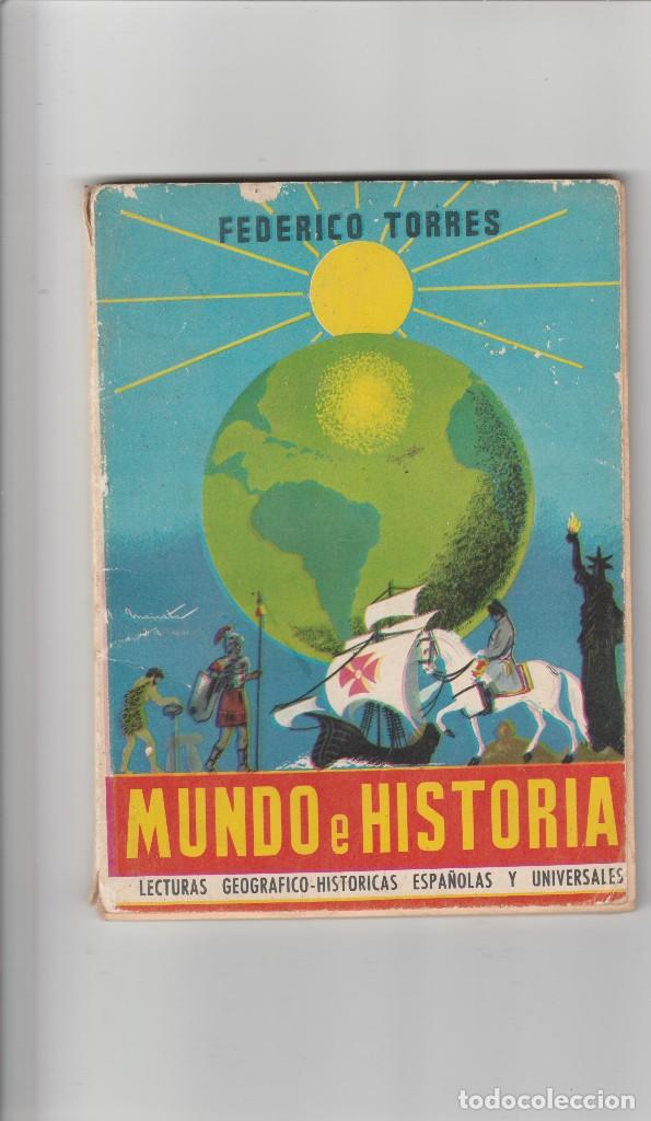 Libri di seconda mano: MUNDO E HISTORIA-FEDERICO TORRES