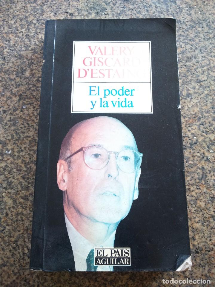 Libros: EL PODER  Y LA VIDA -- VALERY GISCARD DESTAING -- EL PAIS AGUILAR - 1988 -- - Foto 1