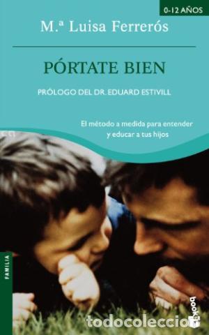 Libros: PÓRTATE BIEN - Ferrerós,MªLuisa