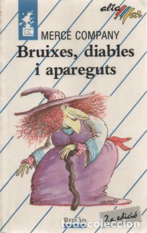 Libros: BRUIXES DIABLES I APAREGUTS - Company,Merc&egrave; - Foto 1