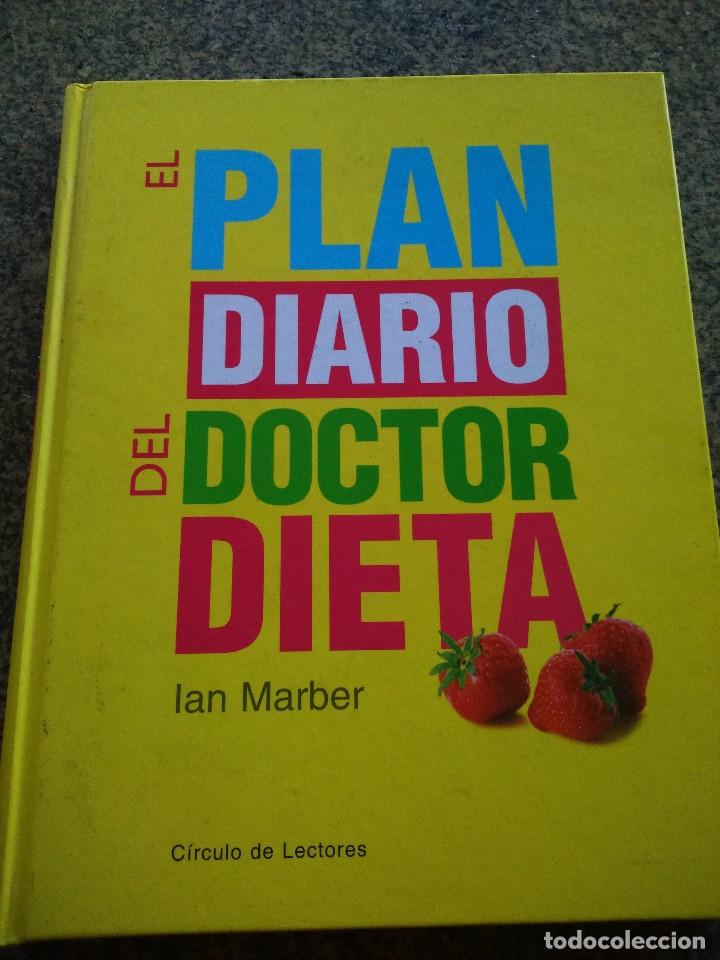 Libros: EL PLAN DIARIO DEL DOCTOR DIETA -- IAN MARBER -- CIRCULO 2005 -- - Foto 1