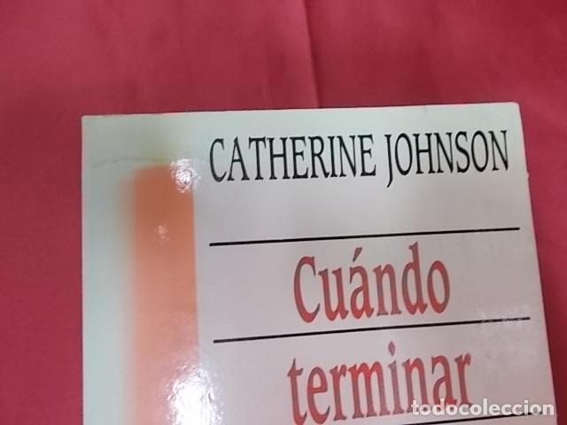 Libros: CU&Aacute;NDO TERMINAR CON EL PSICOTERAPEUTA. CATHERINE JOHNSON. JAVIER VERGARA. 1990 - Foto 6