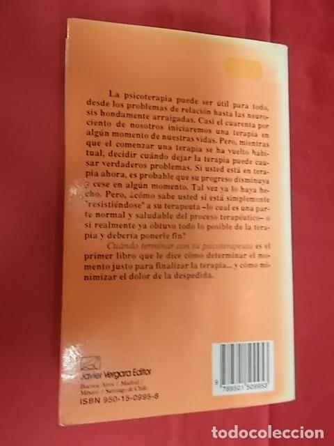 Libros: CU&Aacute;NDO TERMINAR CON EL PSICOTERAPEUTA. CATHERINE JOHNSON. JAVIER VERGARA. 1990 - Foto 8