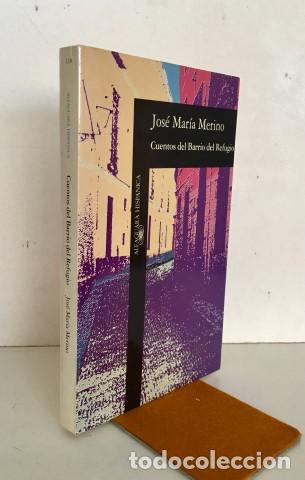 Libros: Cuentos del barrio del Refugio - Merino, Jos&eacute; Mar&iacute;a (1941-) - Foto 1