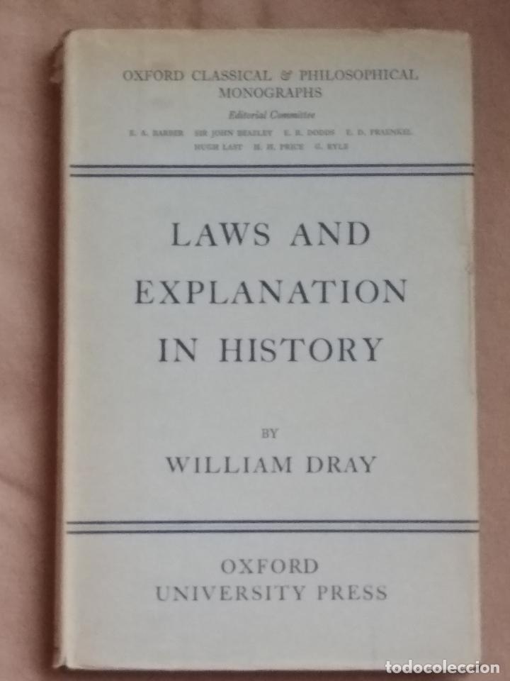 Libros: LAWS AND EXPLANATION IN HISTORY. WILLIAM DRAY - Foto 1