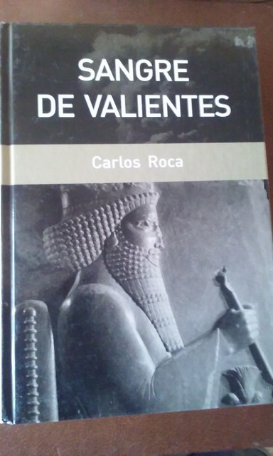 Libros: ROCA, CARLOS - SANGRE DE VALIENTES - Foto 1