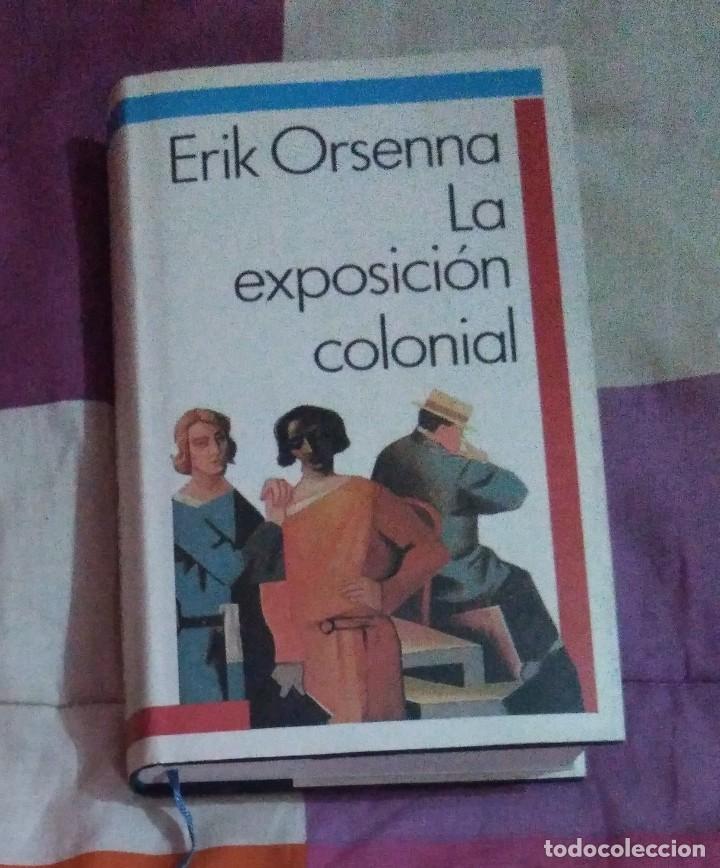 Libros: La exposici&oacute;n colonial Erik Orsenna - Foto 1