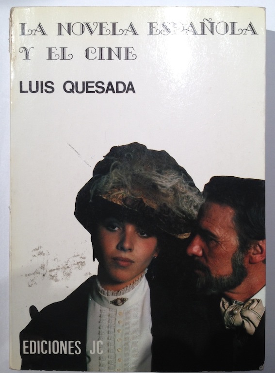 Libros: LA NOVELA ESPA&Ntilde;OLA Y EL CINE - QUESADA, Luis - Foto 1