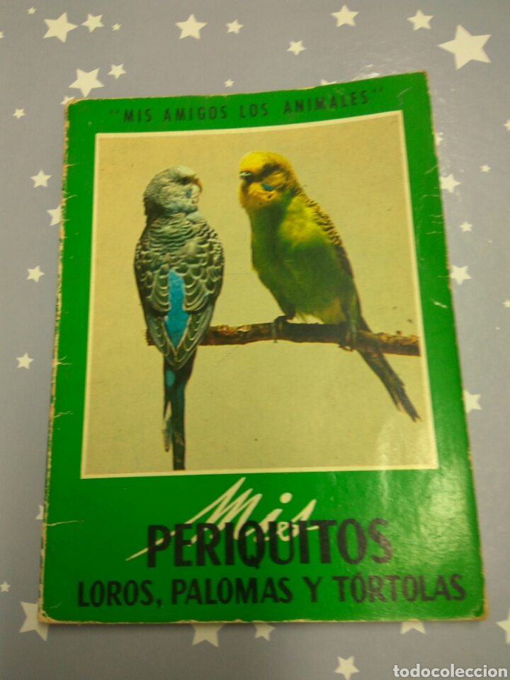Libros: Mis periquitos loros palomas y tortolas - Foto 1