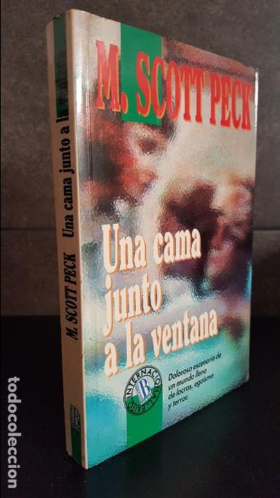 Livres: M.SCOTT PECK.UNA CAMA JUNTO A LA VENTANA.