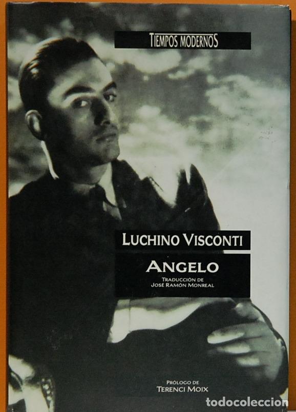 Libros: LUCHINO VISCONTI. ANGELO. EDICIONES B. 1993. - Foto 1