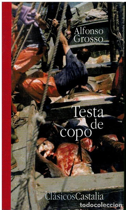 Libros: TESTA DE COPO. Edici&oacute;n de Francisco Guti&eacute;rrez Carbajo. - Foto 1