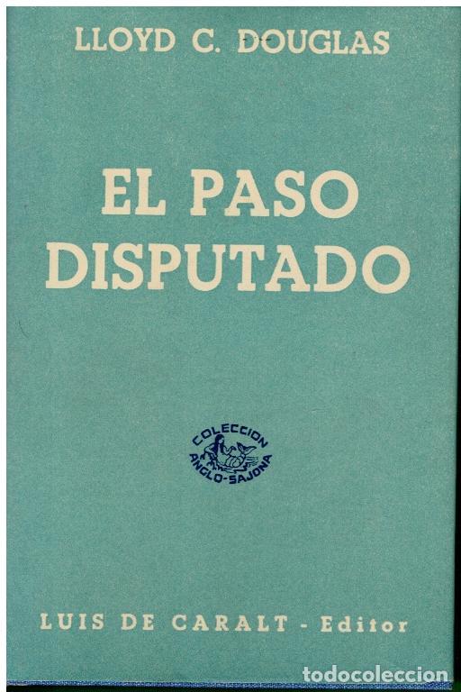 Libros: EL PASO DISPUTADO. 21&ordf; edici&oacute;n espa&ntilde;ola. - Foto 1