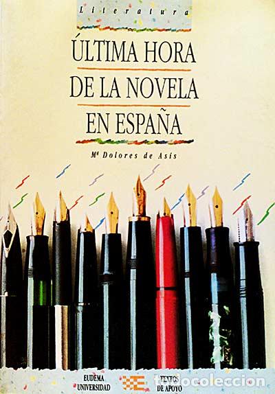 Libros: &Uacute;ltima hora de la novela en Espa&ntilde;a - M&ordf; Dolores de As&iacute;s - Foto 1