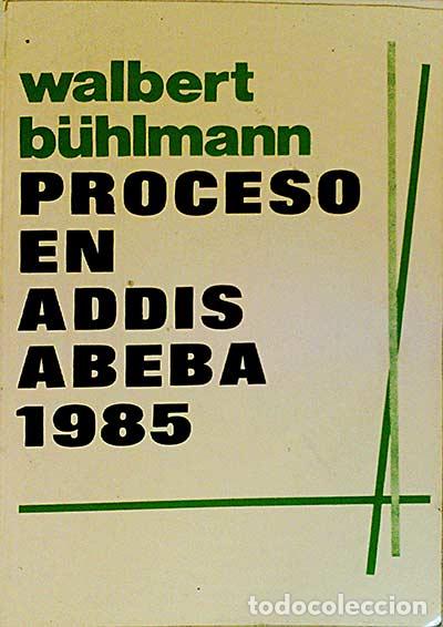 Libros: PROCESO EN ADDIS ABEBA 1985, LAS MISIONES EN EL BANQUILLO. - BUHLMANN, Walbert. - Foto 1