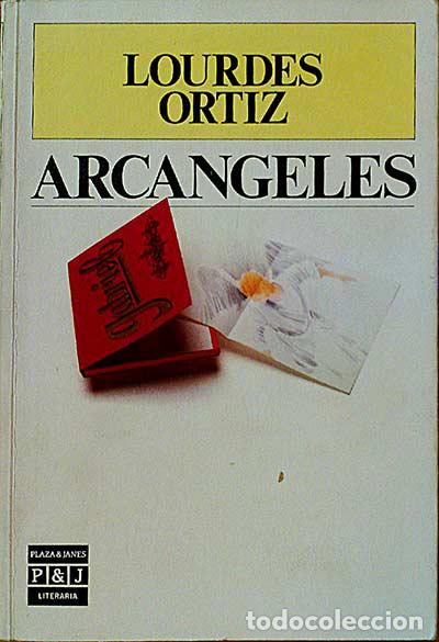Libros: Arc&aacute;ngeles - Lourdes Ortiz - Foto 1