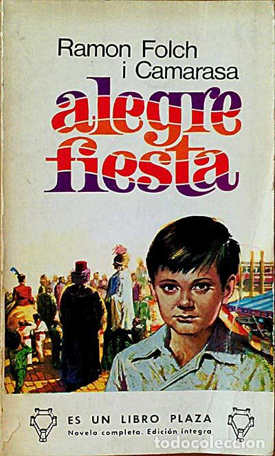 Libros: Alegre fiesta - Ram&oacute;n Folch y Camarasa - Foto 1