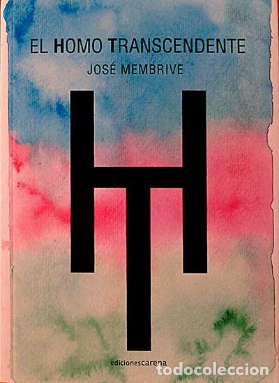 Libros: El Homo Transcendente - Jos&eacute; Membrive. - Foto 1