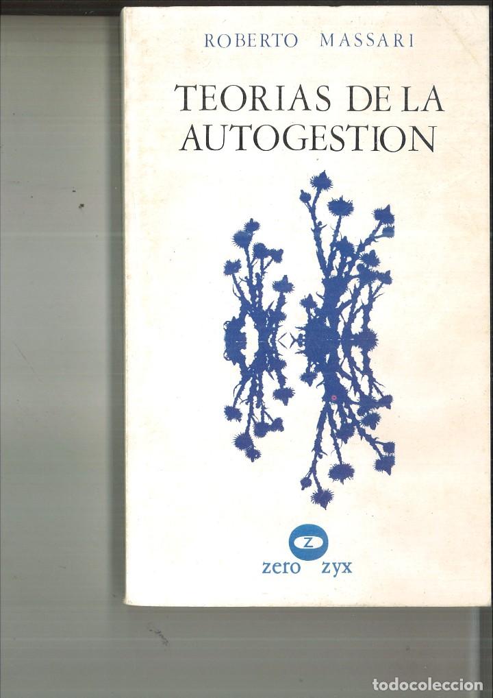 Libros: TEOR&Iacute;A DE LA AUTOGESTI&Oacute;N. Roberto Massari - Foto 1