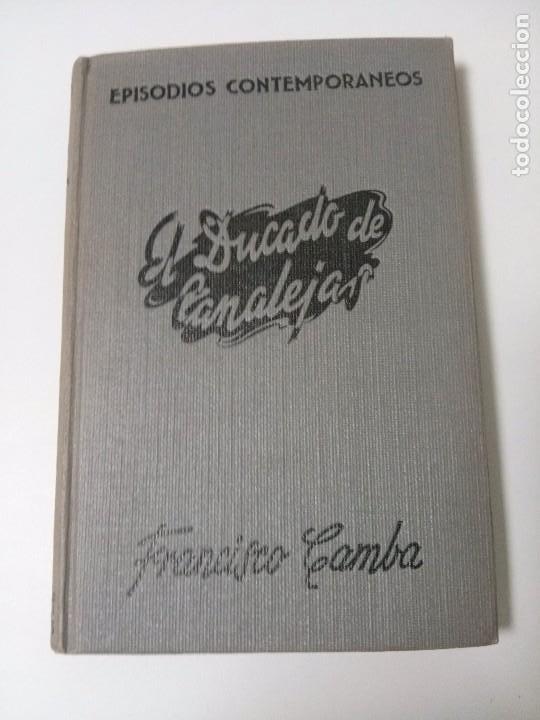 Libros: CAMBA, Francisco. EL DUCADO DE CANALEJAS - Foto 1