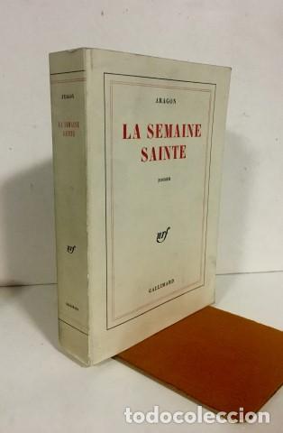 Libros: La Semaine Sainte. Obra completa. - ARAGON, Louis - Foto 1