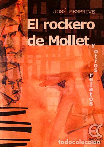 Libros: El rockero de Mollet y otros relatos - Jos&eacute; Membrive. - Foto 1