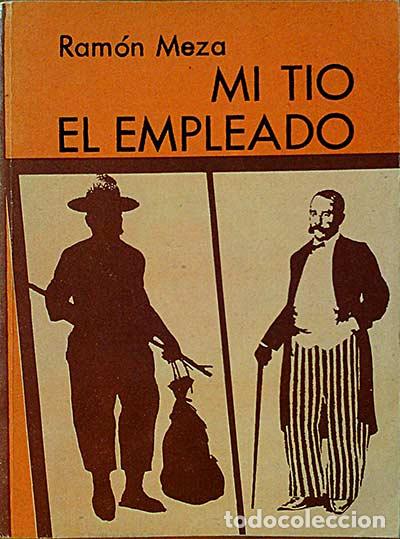 Libros: Mi t&iacute;o el empleado - Ram&oacute;n Meza - Foto 1