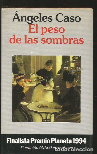 Libros: PESO DE LAS SOMBRAS - EL - CASO, ANGELES - Foto 1