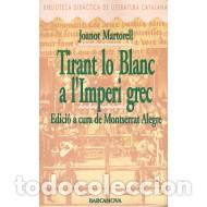 Libros: TIRANT LO BLANC A L&acute;IMPERI GREC - Martorell,Joanot - Foto 1