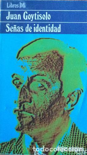 Libros: SE&Ntilde;AS DE IDENTIDAD - Goytisolo,Juan - Foto 1